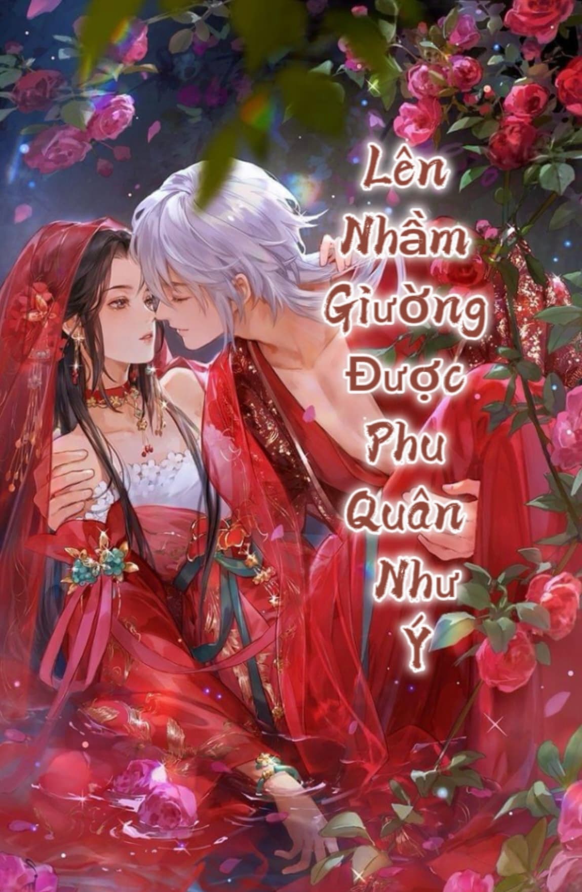 Lên Nhầm Giường Được Phu Quân Như Ý