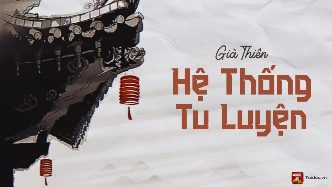 he-thong-tu-luyen-trong-gia-thien