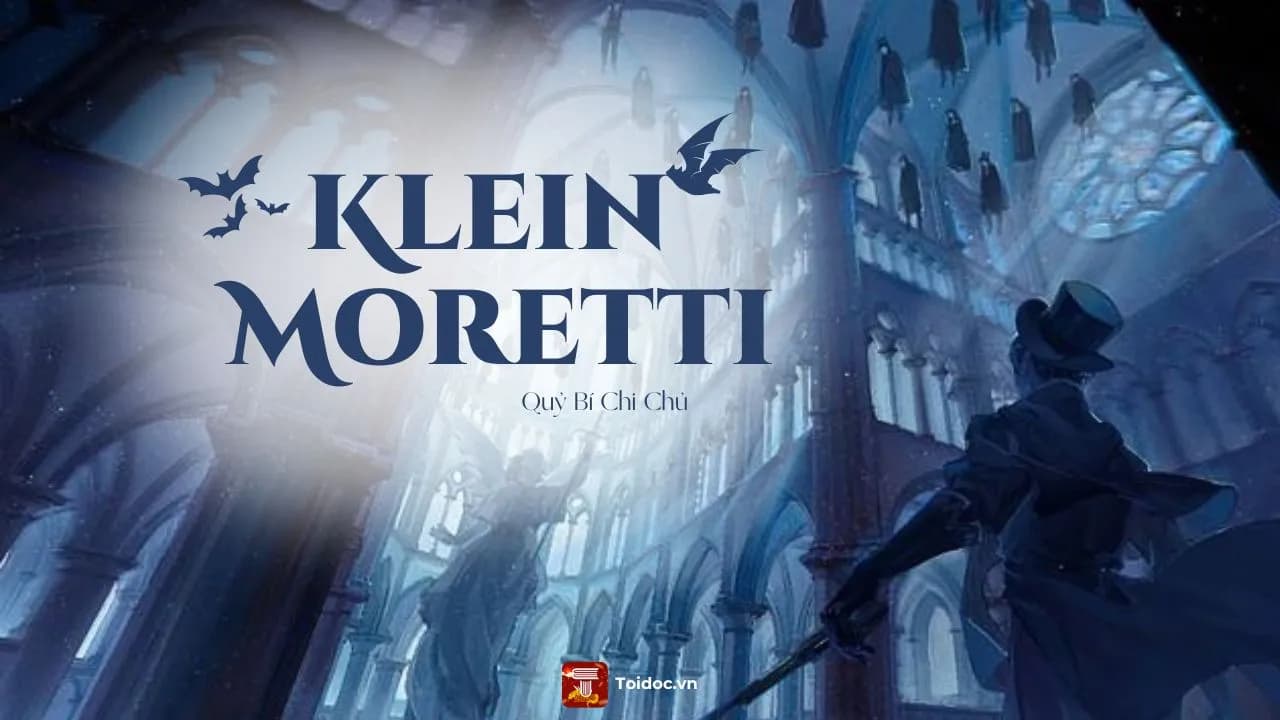 phan-tich-nhan-vat-chinh-chu-minh-thuy-klein-moretti-trong-quy-bi-chi-chu-hanh-trinh-cua-mot-nguoi-bao-ve