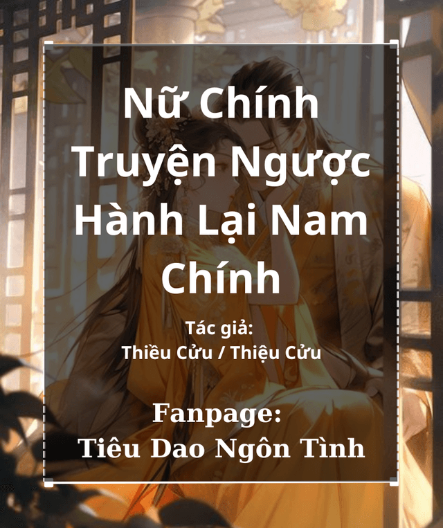 Nữ Chính Truyện Ngược Hành Lại Nam Chính