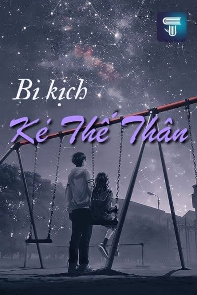Bi Kịch Của Kẻ Thế Thân