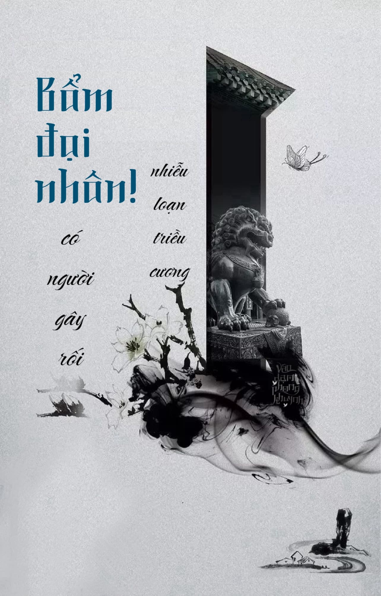  Bẩm Đại Nhân – Có Người Gây Rối, Nhiễu Loạn Triều Cương