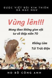 Vùng Lên!!! Mang Theo Không Gian Vật Tư Về Thập Niên 70 Không Làm Túi Trút Giận