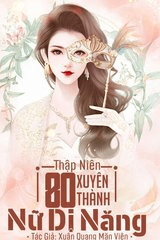 Thập Niên 80: Xuyên Thành Nữ Dị Năng