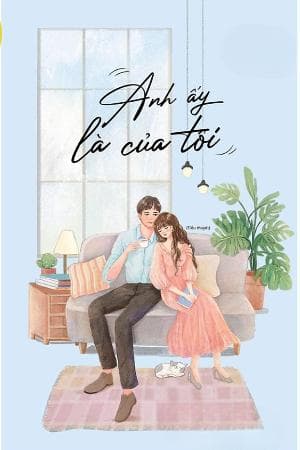 Anh Ấy Là Của Tôi