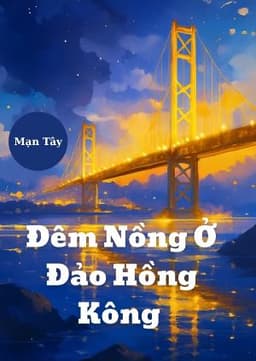 Đêm Nồng Ở Đảo Hồng Kông 