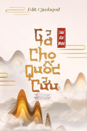 Gả Cho Quốc Cữu