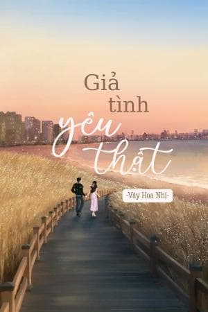 Giả Tình Yêu Thật
