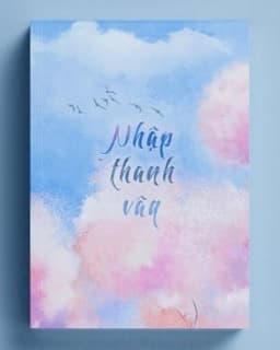 [HOÀN] NHẬP THANH VÂN