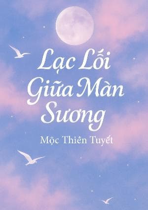 Lạc Lối Giữa Màn Sương 