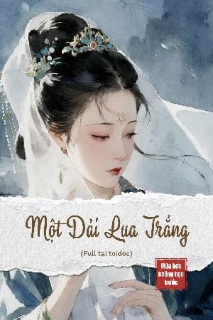 Một Dải Lụa Trắng