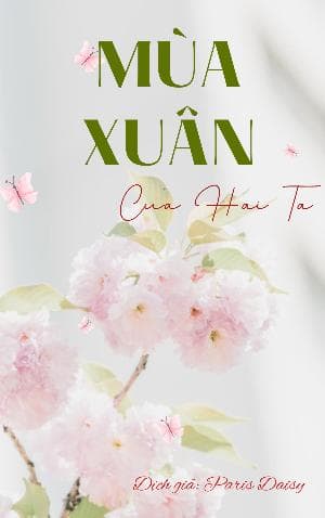 Mùa Xuân Của Hai Ta