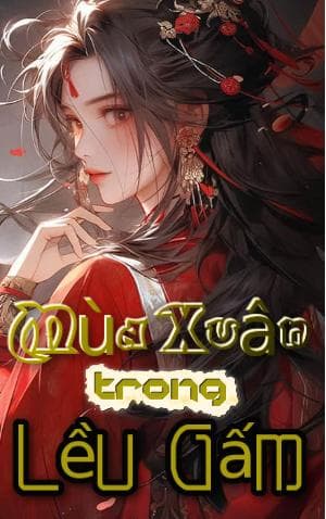 Mùa Xuân Trong Lều Gấm