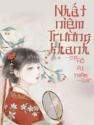 Nhất Niệm Trường Khanh