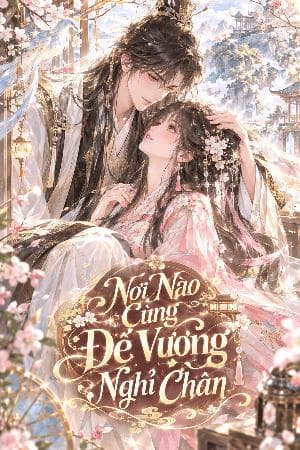 Nơi Nào Cùng Đế Vương Nghỉ Chân