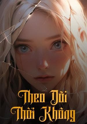 Theo Dõi Thời Không