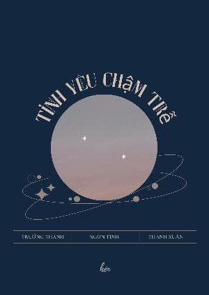 TÌNH YÊU CHẬM TRỄ