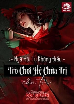 Trò Chơi Hệ Chữa Trị Của Tôi