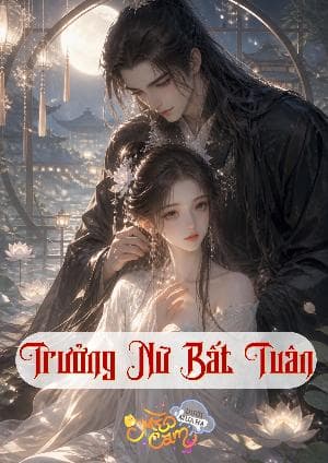 Trưởng Nữ Bất Tuân 