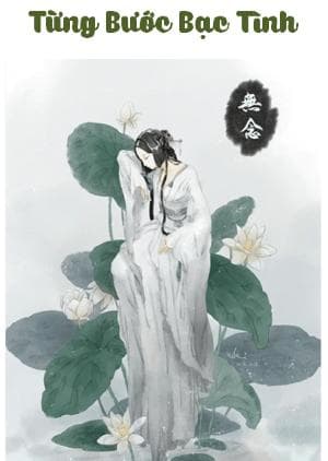 Từng Bước Bạc Tình