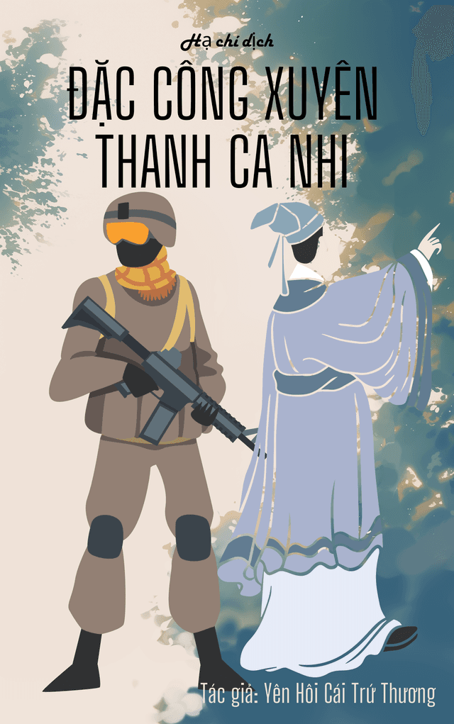 Đặc Công Xuyên Thành Ca Nhi