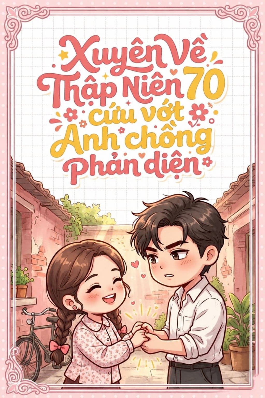 [Thập Niên 70] Xuyên Về Thập Niên 70 Cứu Vớt Anh Chồng Phản Diện