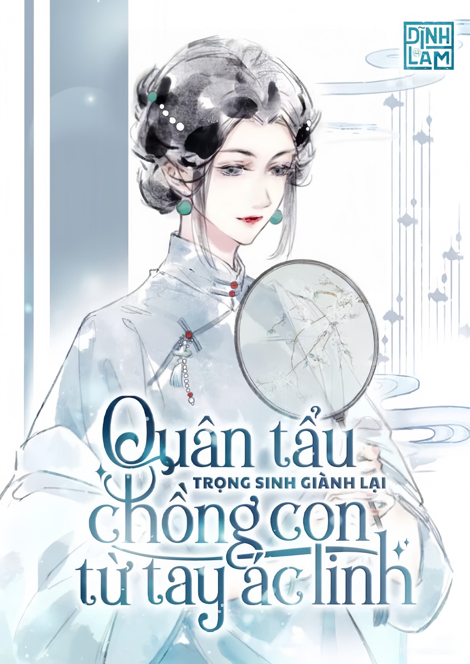 Thập Niên 70: Quân Tẩu Trọng Sinh Giành Lại Chồng Con Từ Tay Ác Linh