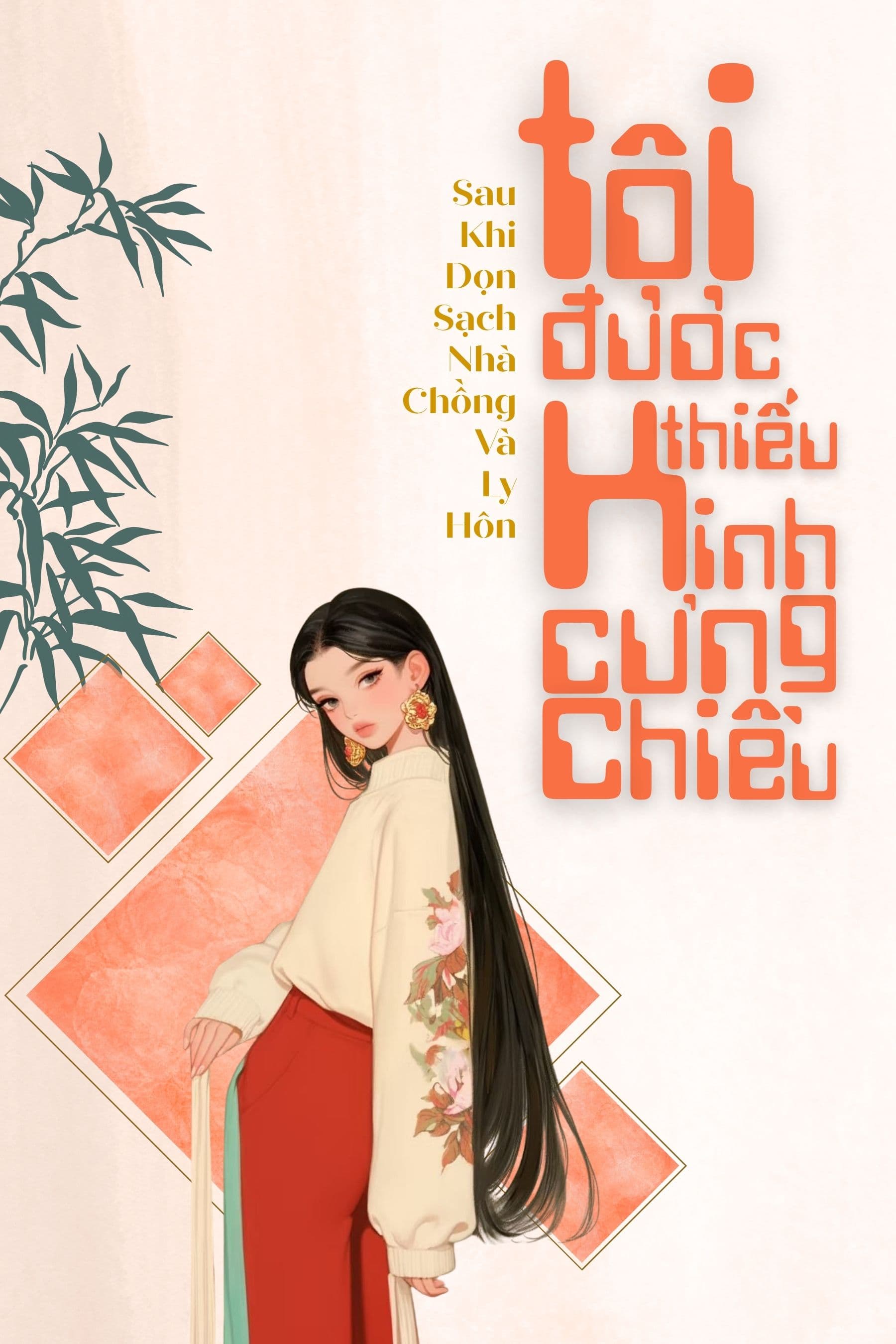 TN80: Sau Khi Dọn Sạch Nhà Chồng Và Ly Hôn, Tôi Được Kinh Thiếu Cưng Chiều Đến Tận Trời