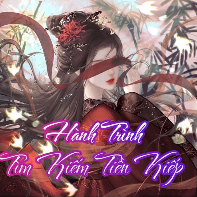 Hành Trình Tìm Kiếm Tiền Kiếp