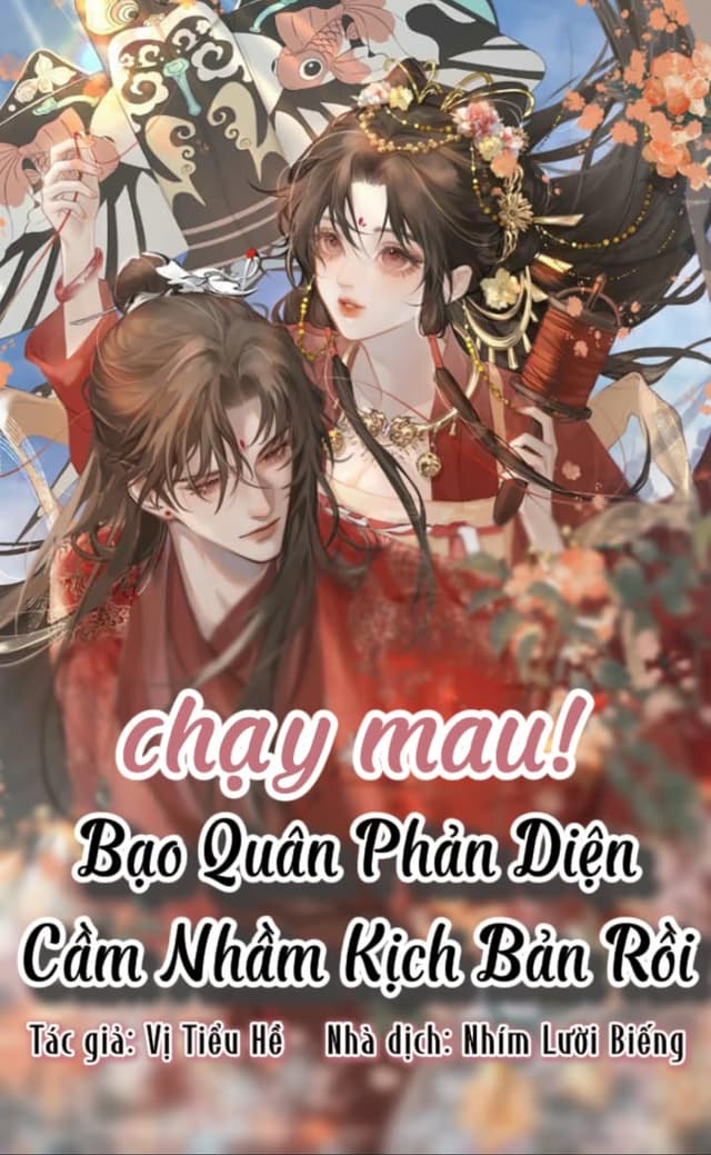 Chạy Mau! Bạo Quân Phản Diện Cầm Nhầm Kịch Bản Rồi