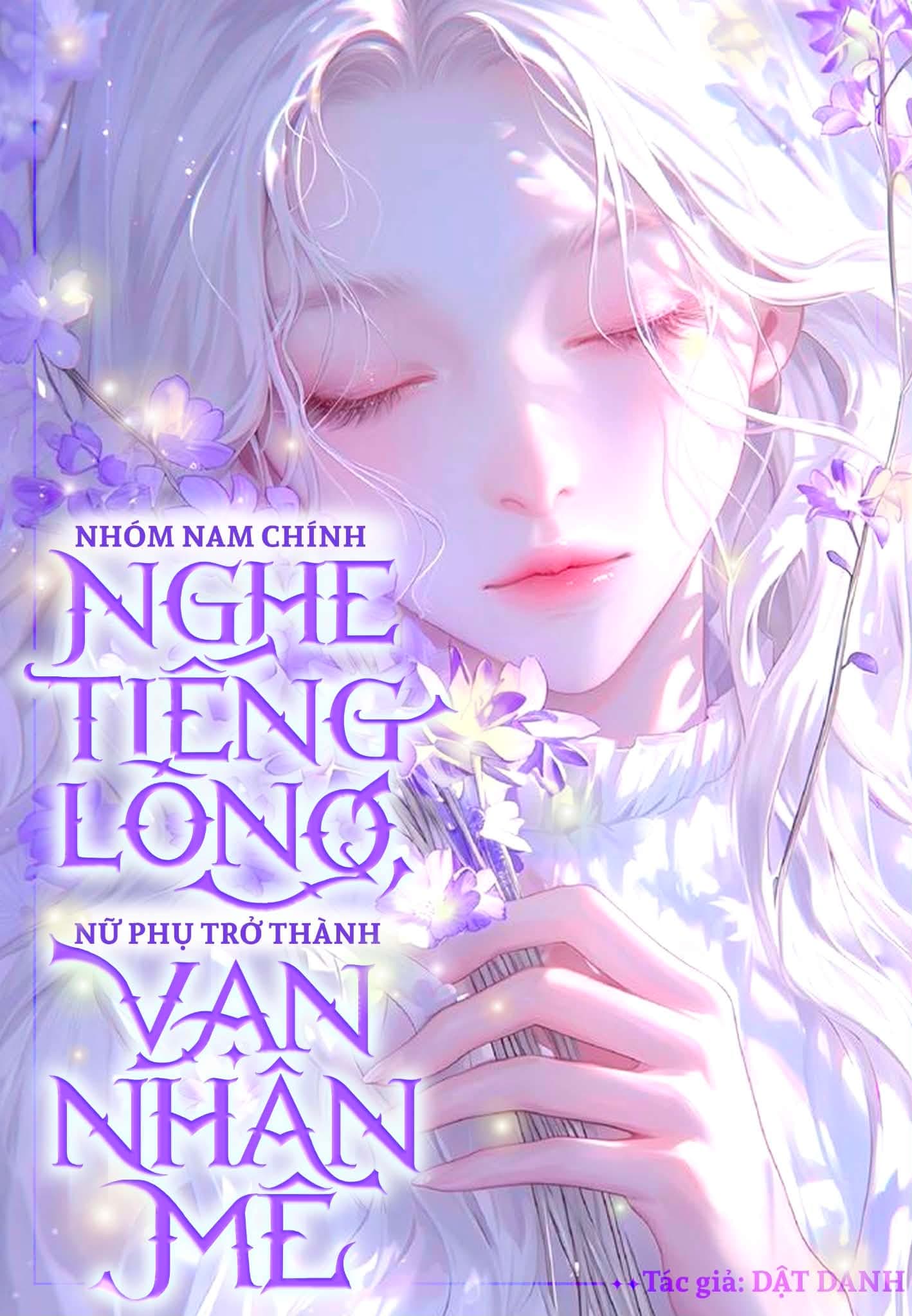 Nhóm Nam Chính Nghe Tiếng Lòng, Nữ Phụ Trở Thành Vạn Nhân Mê