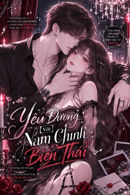 Yêu Đương Với Nam Chính Biến Thái Ở Mọi Thế Giới