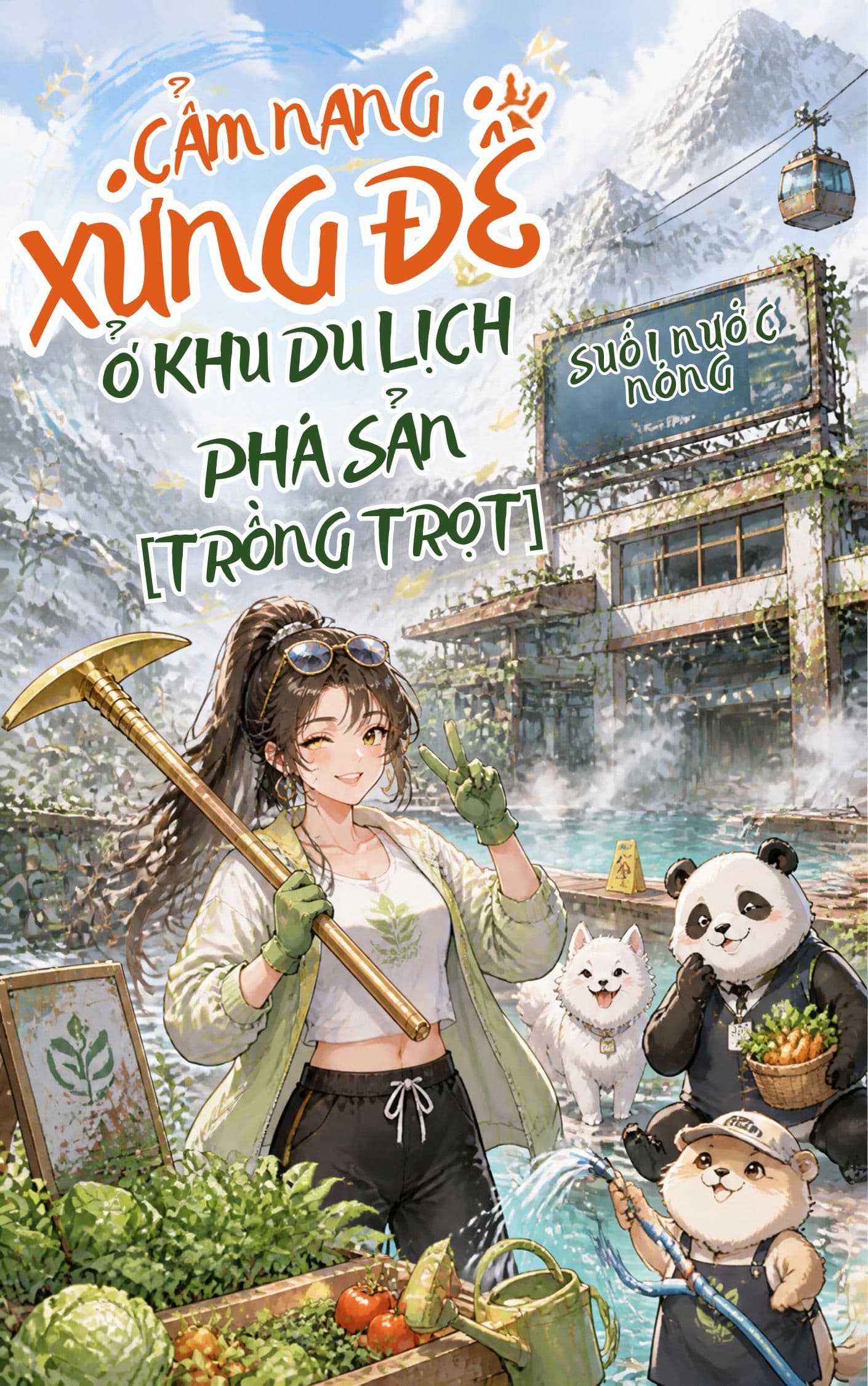 Cẩm Nang Xưng Đế Ở Khu Du Lịch Phá Sản [Trồng Trọt]