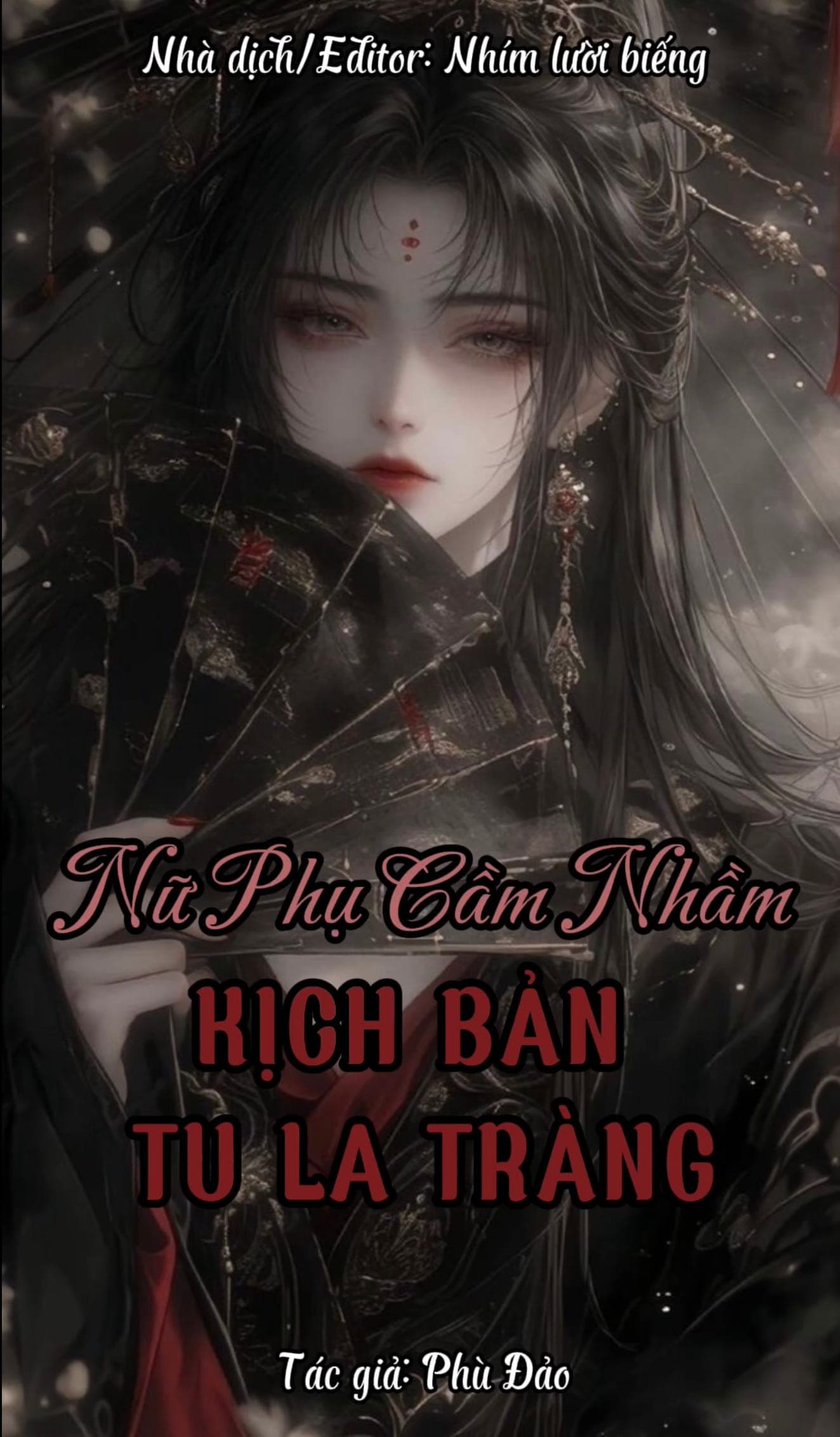 Nữ Phụ Cầm Nhầm Kịch Bản Tu La Tràng