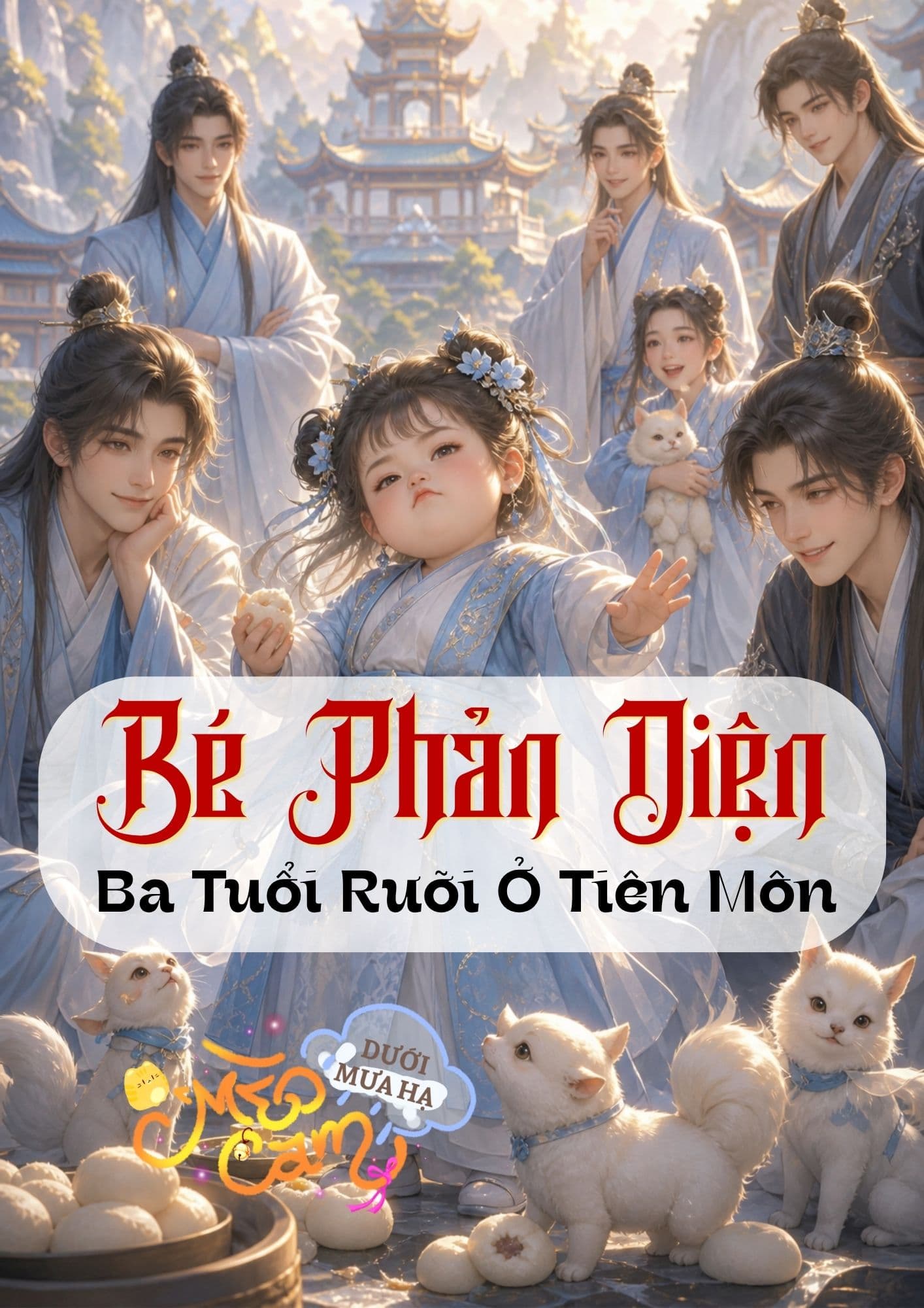 Bé Phản Diện Ba Tuổi Rưỡi Ở Tiên Môn 