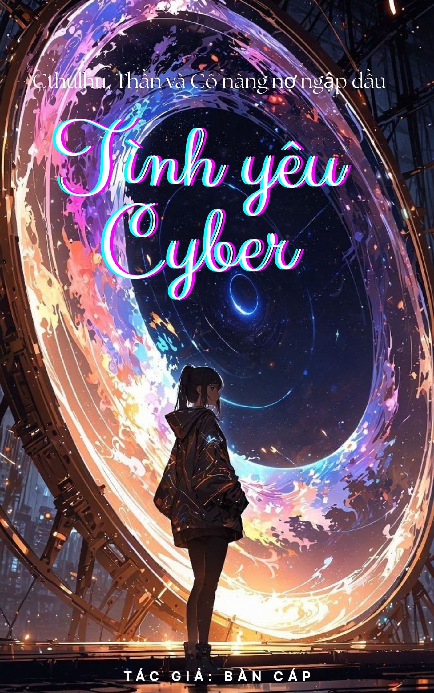 Tình Yêu Cyber: Cthulhu, Thần Và Cô Nàng Nợ Ngập Đầu