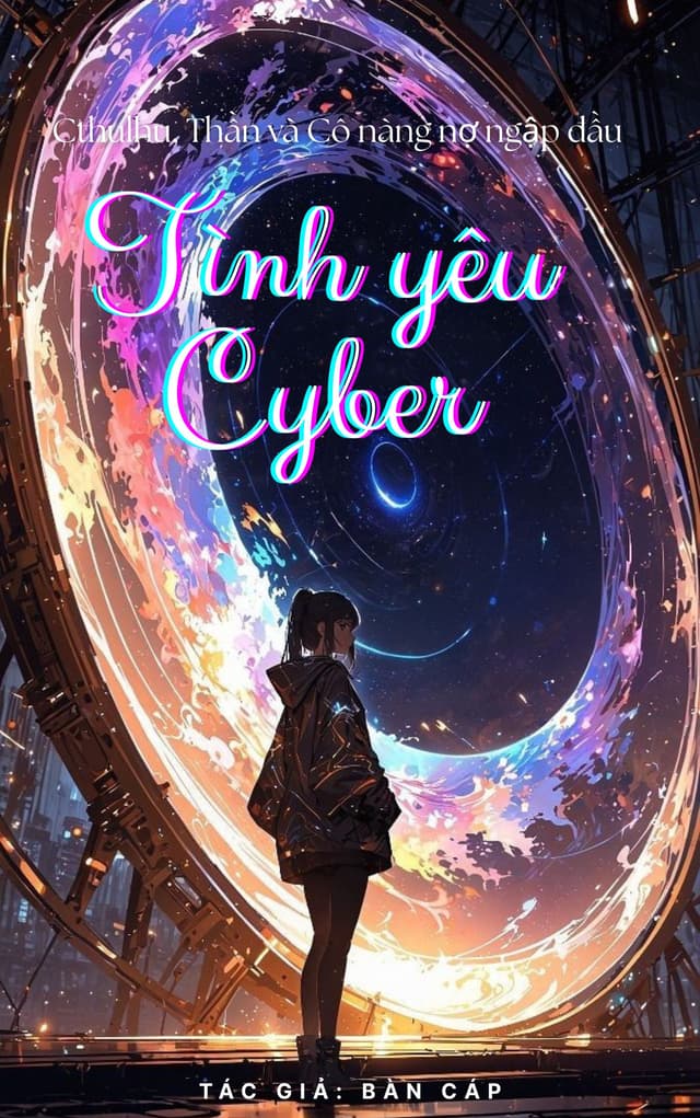 Tình Yêu Cyber: Cthulhu, Thần Và Cô Nàng Nợ Ngập Đầu