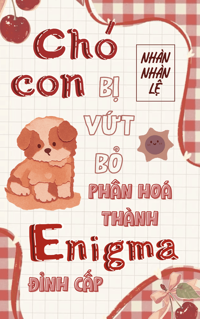 Chó con bị vứt bỏ phân hoá thành Enigma đỉnh cấp