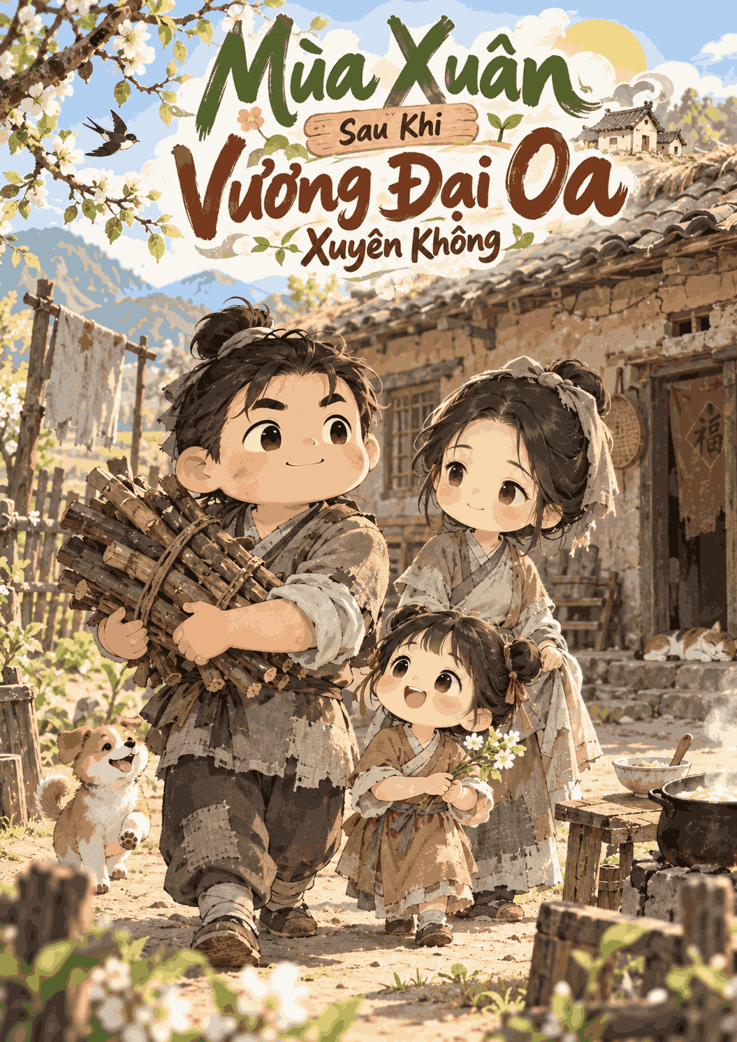 Mùa Xuân Sau Khi Vương Đại Oa Xuyên Không