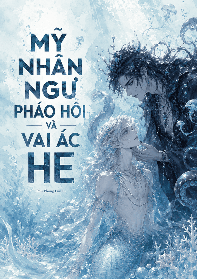 Mỹ Nhân Ngư Pháo Hôi Và Vai Ác HE