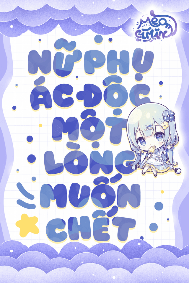 Nữ Phụ Ác Độc Một Lòng Muốn Chết