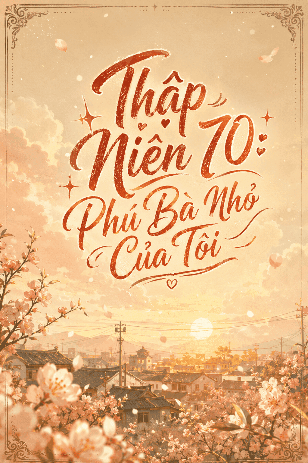 Thập Niên 70: Phú Bà Nhỏ Của Tôi