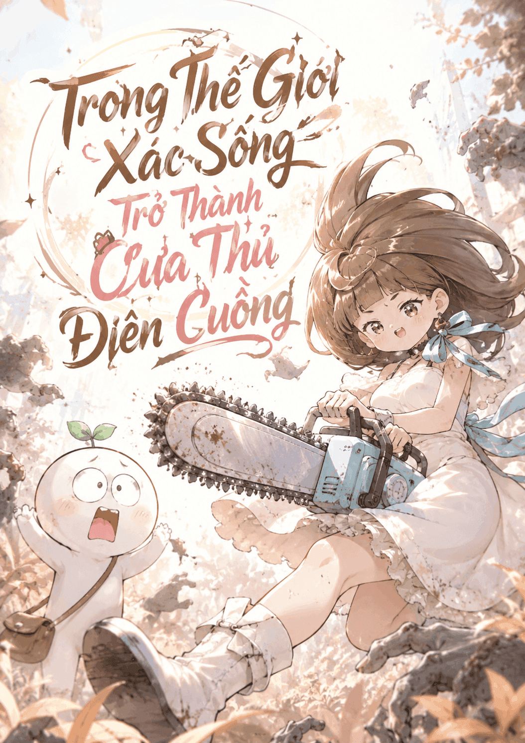 Trong Thế Giới Xác Sống Trở Thành Cưa Thủ Điên Cuồng