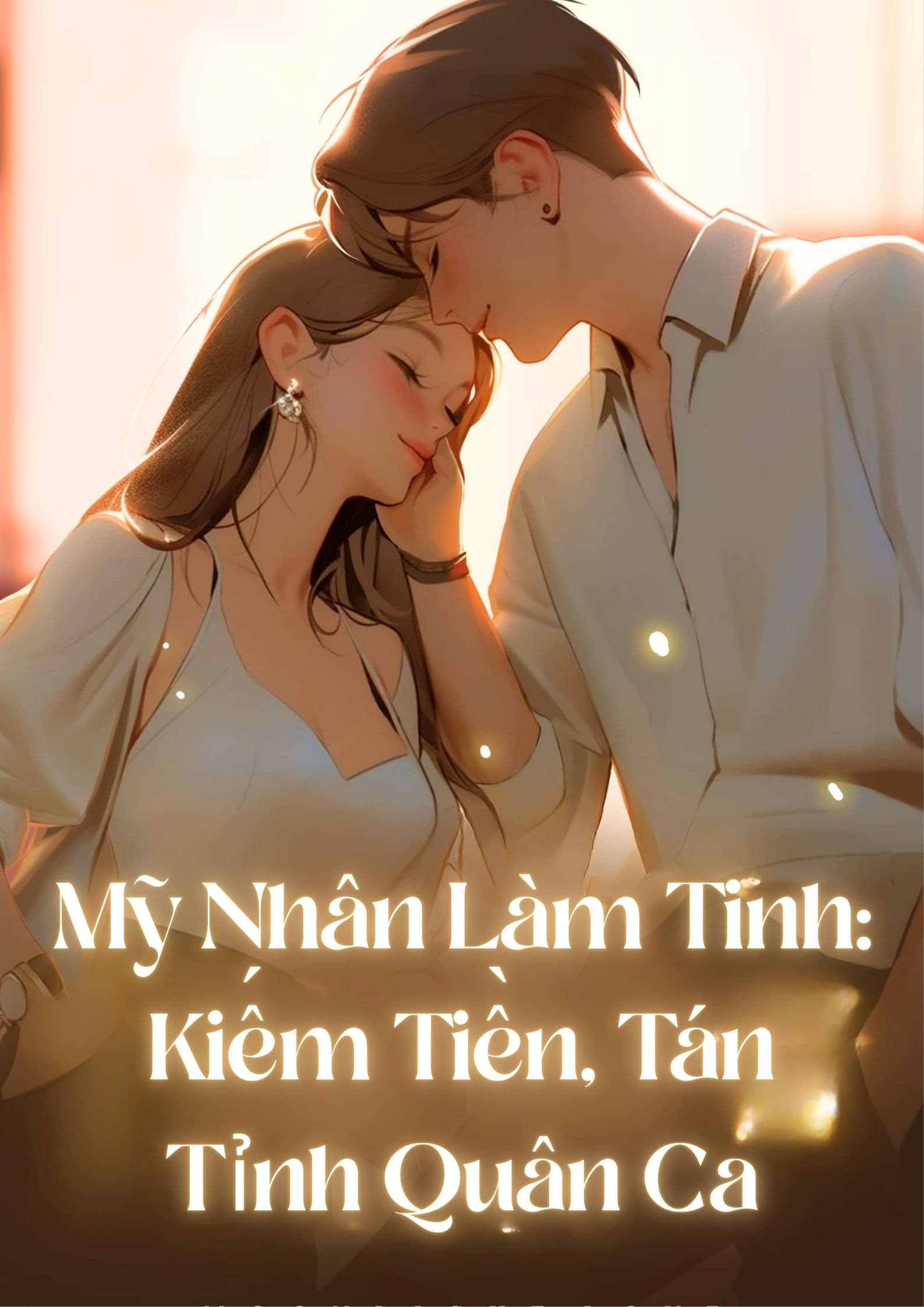 Mỹ Nhân Làm Tinh Kiếm Tiền Tán Tỉnh Quân Ca Dưỡng Nhãi Con