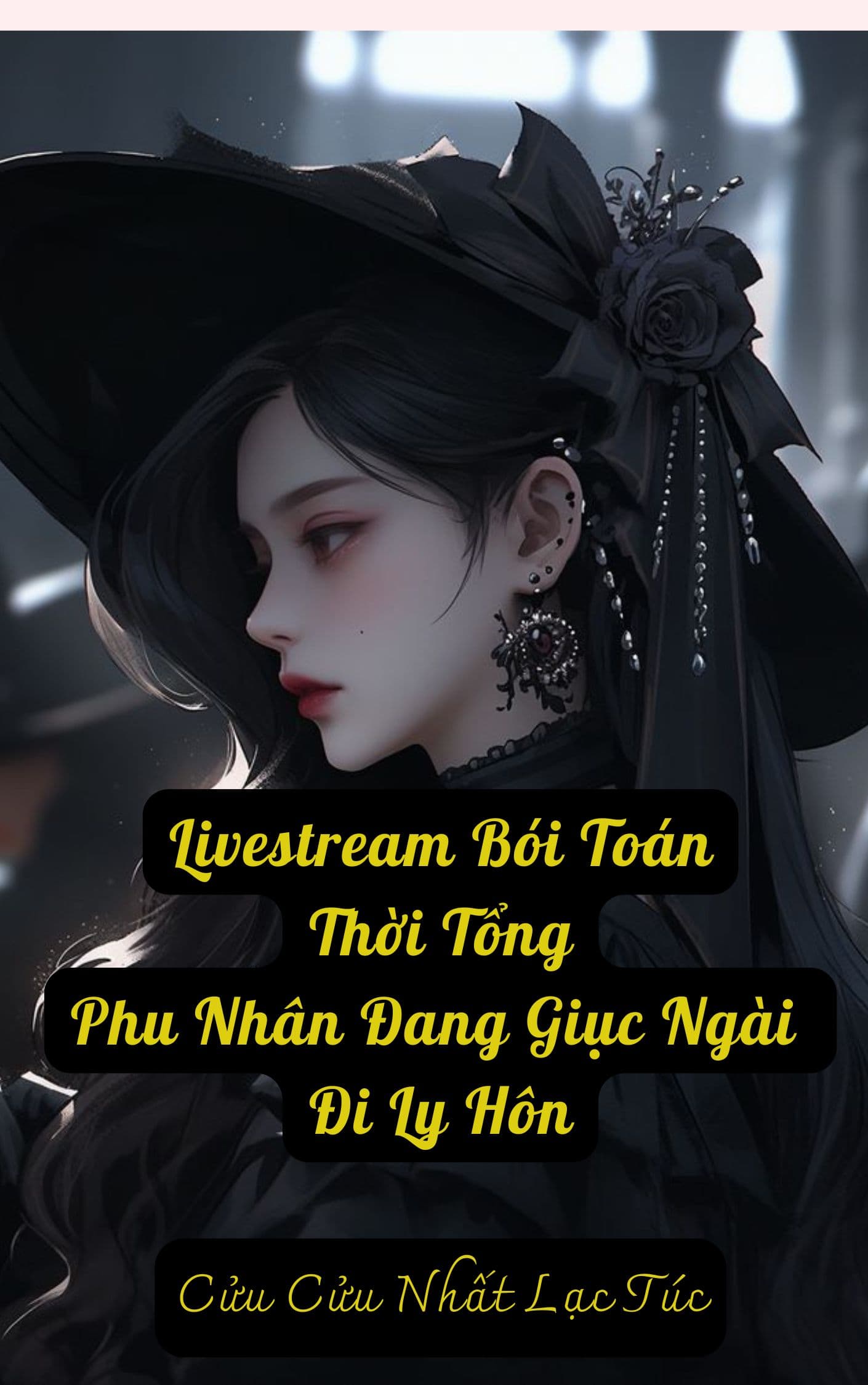 Livestream bói toán: Thời tổng, phu nhân đang giục ngài đi ly hôn