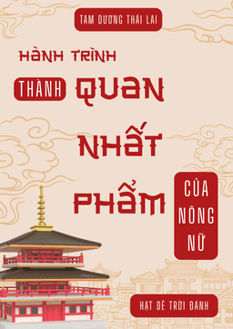 Hành trình thành quan nhất phẩm của nông nữ