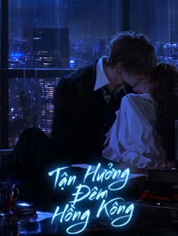 Tận Hưởng Đêm Hồng Kông