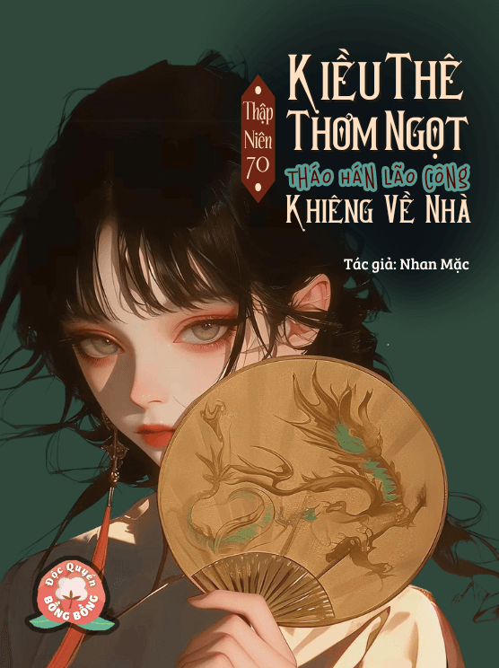 Thập Niên 80: Kiều Thê Thơm Ngọt, Tháo Hán Lão Công Khiêng Về Nhà