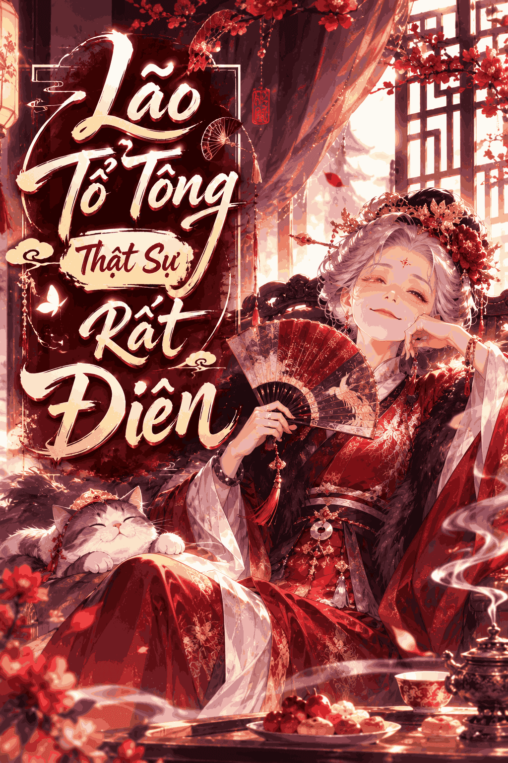 Lão Tổ Tông Thật Sự Rất Điên