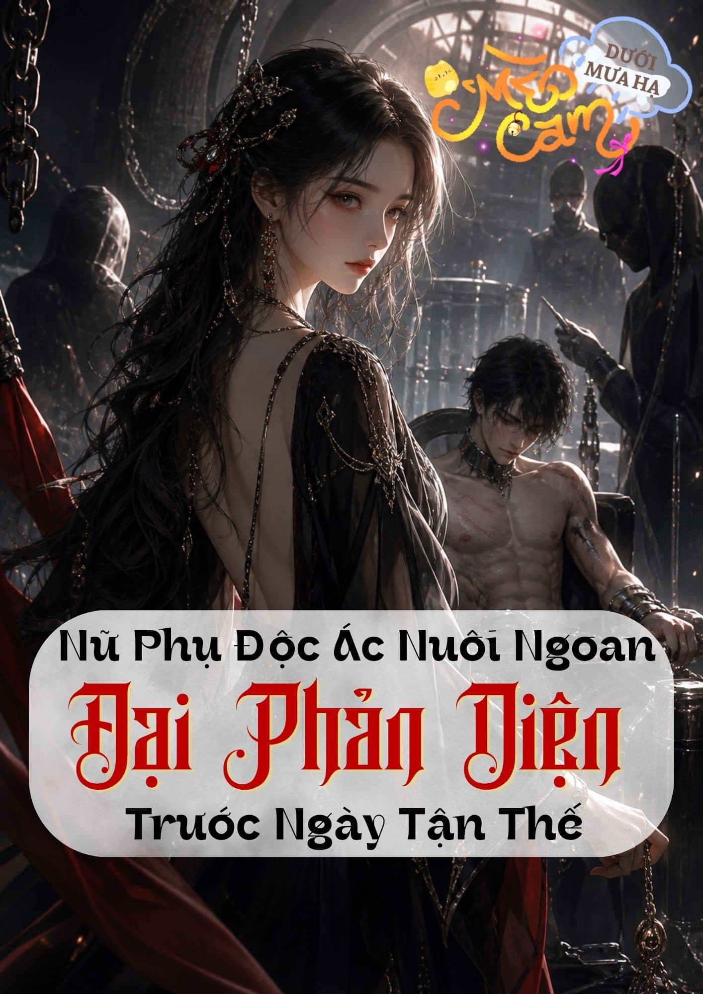 Nữ Phụ Độc Ác Nuôi Ngoan Đại Phản Diện Trước Ngày Tận Thế